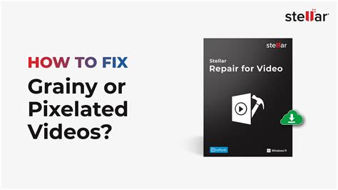 How To Fix Grainy Or Pixelated Video YouTube