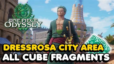 One Piece Odyssey Dressrosa City Area All Cube Fragments Location