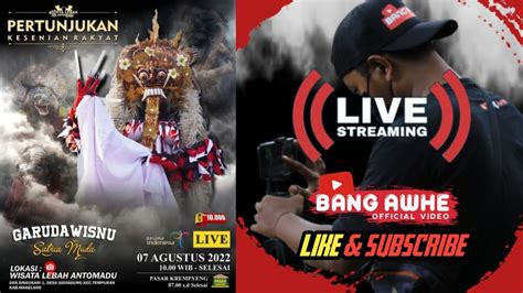 Live Babak Gedruk Garuda Wisnu Satria Muda Youtube