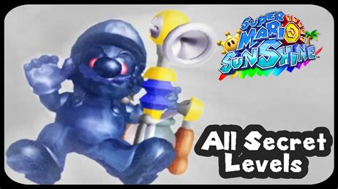 Super Mario Sunshine - All Secret Levels - YouTube