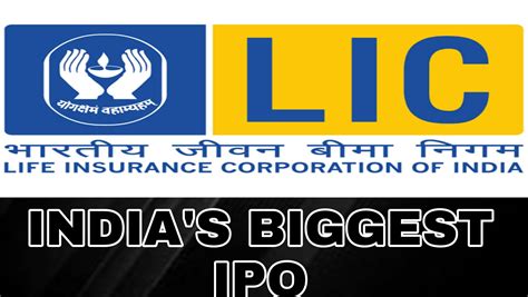 Lic Ipo India S Biggest Ipo Ever