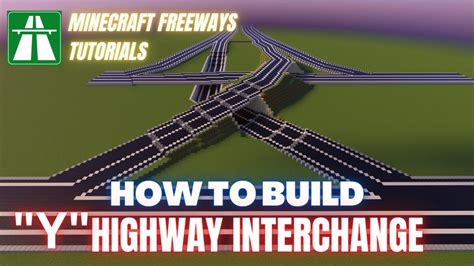 MINECRAFT FREEWAY TUTORIAL How To Build A Y HIGHWAY INTERCHANGE 2023