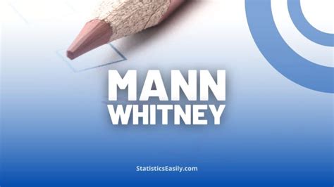 Test U De Mann Whitney Un Guide Complet