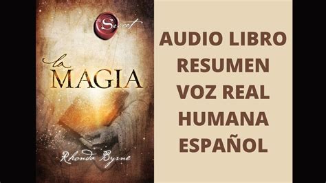 La Magia Audio Libro Resumen Voz Real Humana Espa Ol Rhonda