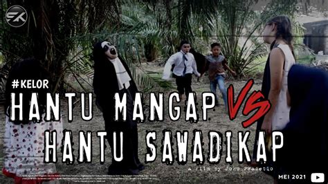 Hantu Reuni Hantu Mangap Vs Hantu Sawadikap Film Pendek Horor