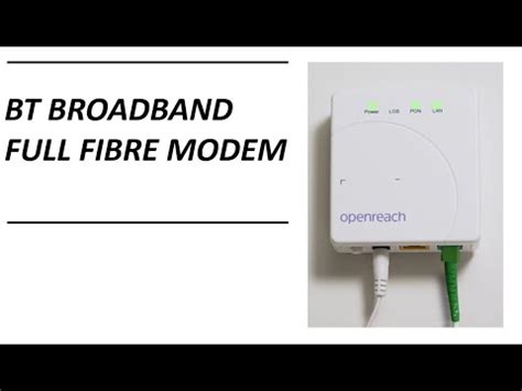 BT Broadband Full Fibre Modem YouTube