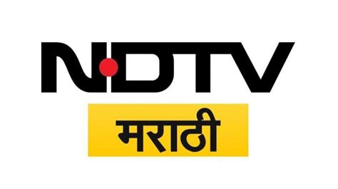 NDTV launches a Marathi regional channel