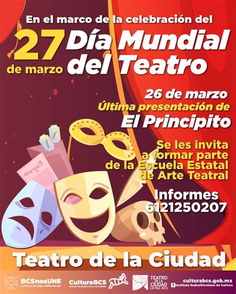 ACTIVIDADES POR EL DÍA MUNDIAL DEL TEATRO Gobierno de Baja California Sur