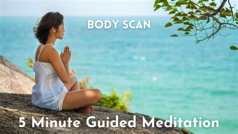 5 Minute Full Body Scan Guided Meditation YouTube