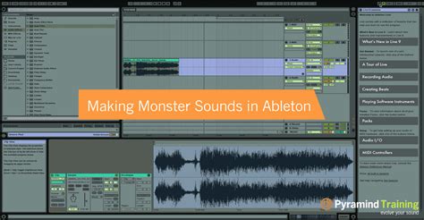 Ableton Live Tips And Tricks How To Make Monster Sounds Pyramind