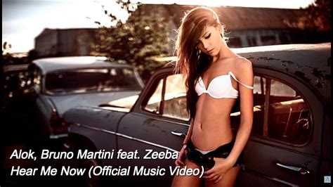 Alok Bruno Martini Feat Zeeba Hear Me Now Official Music Video Youtube