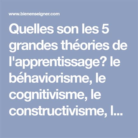 Quelles Son Les Grandes Th Ories De L Apprentissage Le B Haviorisme