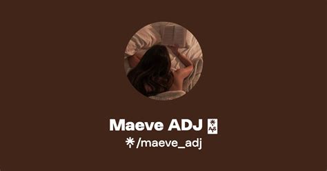 Maeve Adj Instagram Tiktok Linktree