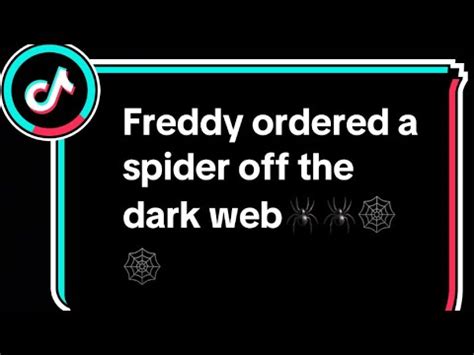 Freddy Orders A Spider Off The Dark Web Youtube