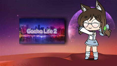 Gacha Life 2 LunimeAmino Amino