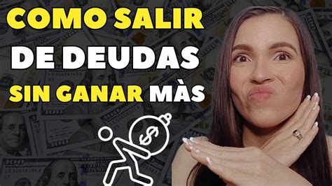 Cómo salir de deudas sin ganar más PASOS DEFINITIVOS YouTube