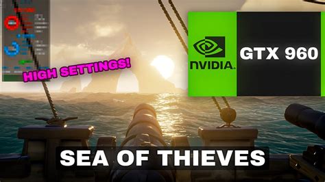 Sea Of Thieves In Gtx I Youtube