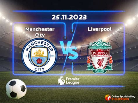 Manchester City Vs Liverpool Predictions Online Sports Betting