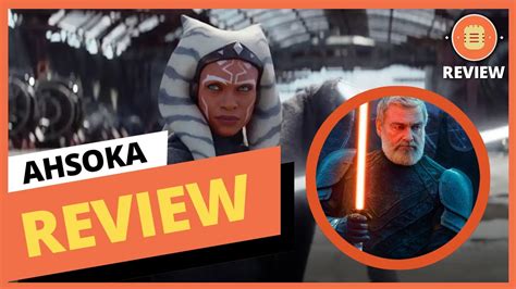 AHSOKA Reseña SIN SPOILERS Toma 5 Reviews YouTube