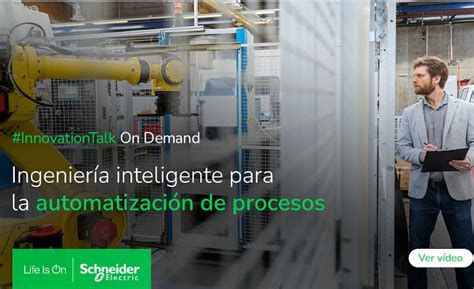 Nuevo Webinar Schneider Electric Innovation Talk Ingenier A