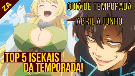 TOP 5 NOVOS ANIMES ISEKAI TEMPORADA DE ABRIL 2021 ANIMES ONDE O