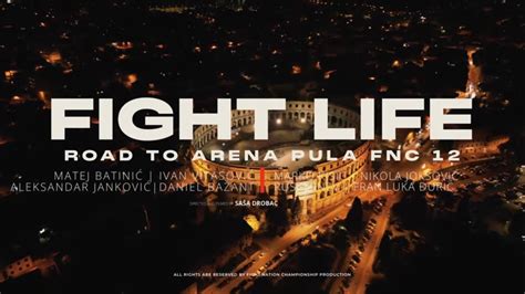 Fnc Fightlife Road To Arena Pula Tv Show Youtube