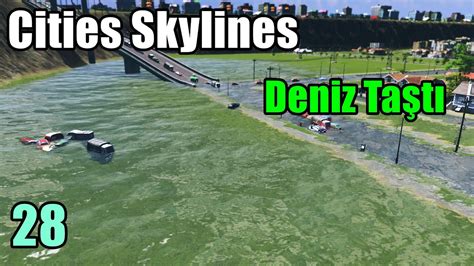 ŞEHİR SULAR ALTINDA KALDI Cities Skylines Çıraklık Serisi