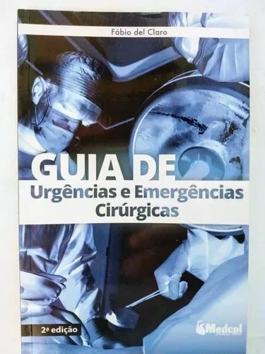 Livro Guia De Urgências E Emergências Cirúrgicas Medcel Mercadolivre