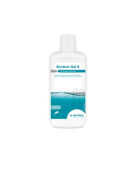 Bordnet Gel S Nettoyant Ligne D Eau L Bayrol Propret Et Clat