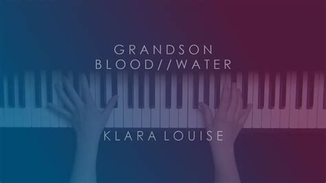 BLOOD // WATER | Grandson Piano Cover - YouTube