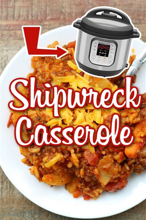 Instant Pot Amish Shipwreck Casserole 365 Days Of Slow Cooking And Pressure Cooking Recipe