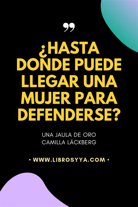 Una Jaula De Oro Camilla L Ckberg Librosyya