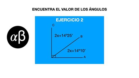 Encuentra El Valor De Los Ngulos Ejercicio Super F Cil Matematicas