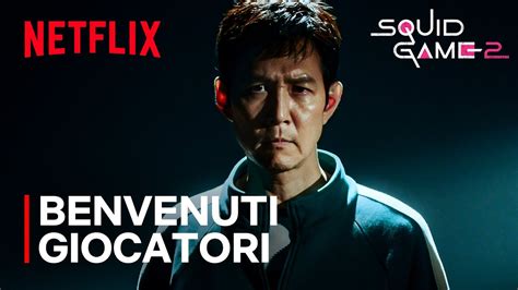 Squid Game Stagione 2 Benvenuti Giocatori Netflix Italia YouTube