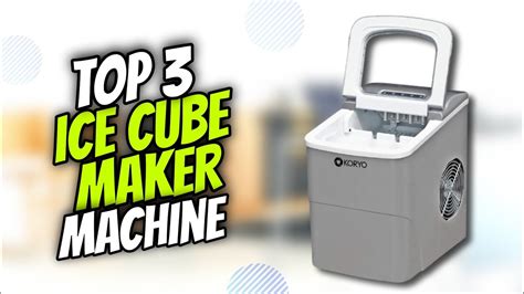 Top 3 Best Ice Cube Maker Machine In India 2024 Ice Cube Maker