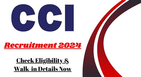 Cci Recruitment Check Eligibility Walk In Details