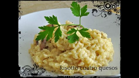 Recetas De Cocina Receta Risotto Cuatro Quesos Youtube