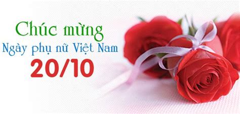 Lịch sử và ý nghĩa ngày Phụ nữ Việt Nam 20 10