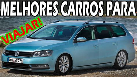 5 Carros Bons E Baratos Para Viajar Parte 2 Youtube