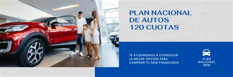 Plan Nacional De Autos 120 Cuotas Plan Nacional Autos