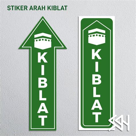 Jual Sticker Stiker I Arah Kiblat Petunjuk Arah Sholat Arah Depan