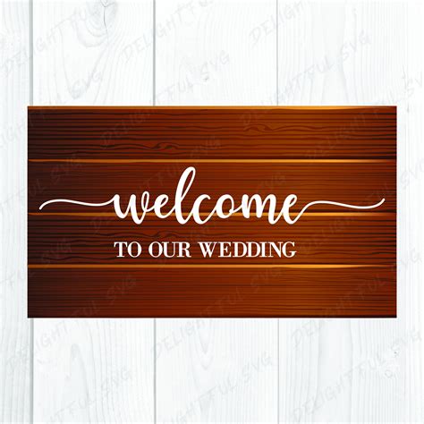 Wedding Sign Svg Welcome To Our Wedding Svg Rustic Wedding Etsy España