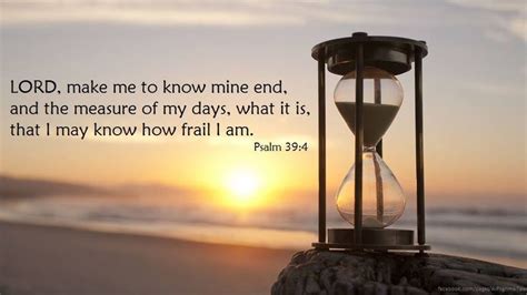 Psalm 39 4 Hourglass Waiting On God Live In The Present