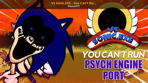 Vs Sonic Exe You Cant Run Psych Engine Port [friday Night Funkin