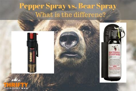 Pepper Spray Vs Bear Spray What Is The Difference Hiking Food