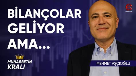 Borsada Bilançolar Geliyor Mehmet Aşçıoğlu Ekonomi Ekranı YouTube