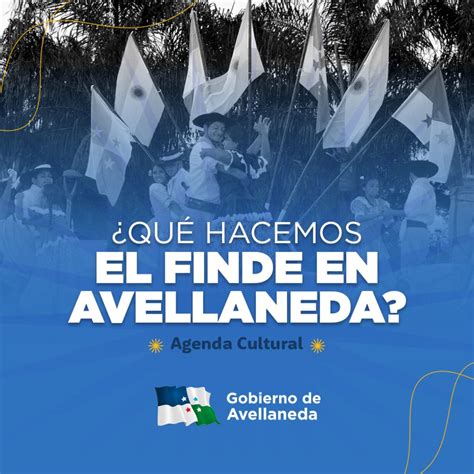 Qué hacemos el fin de semana largo en Avellaneda Gobierno de Avellaneda