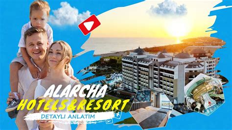 Alarcha Hotels & Resort | Fiyat Performans Şampiyonu! I 2024 Detaylı ...