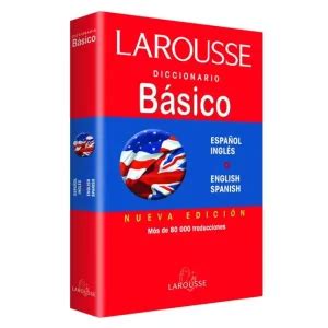 Diccionario Larousse B Sico Ingl S Espa Ol Ofimart