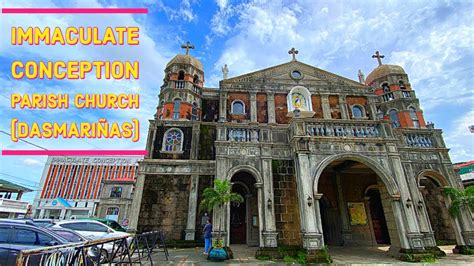 Immaculate Conception Parish Church Dasmariñas A Historical Church